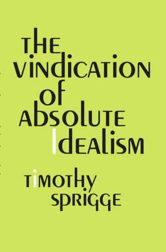 The Vindication of Absolute Idealism