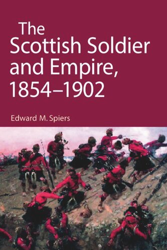 The Scottish Soldier and Empire, 1854-1902