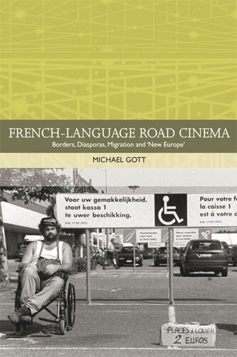 French-language Road Cinema: Borders, Diasporas, Migration and 'New Europe'