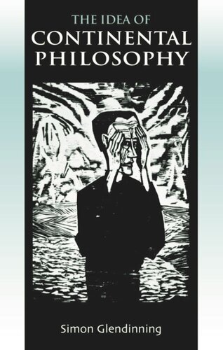 The Idea of Continental Philosophy