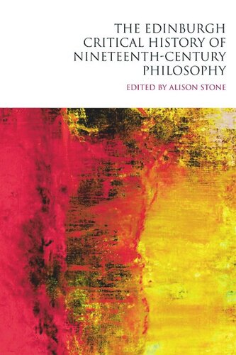 The Edinburgh Critical History of Nineteenth-Century Philosophy