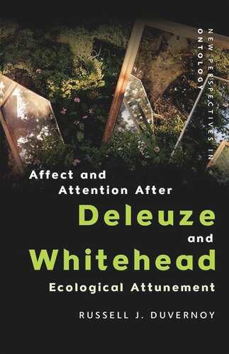 Affect and Attention After Deleuze and Whitehead: Ecological Attunement
