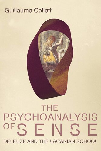 The Psychoanalysis of Sense: Deleuze and the Lacanian School