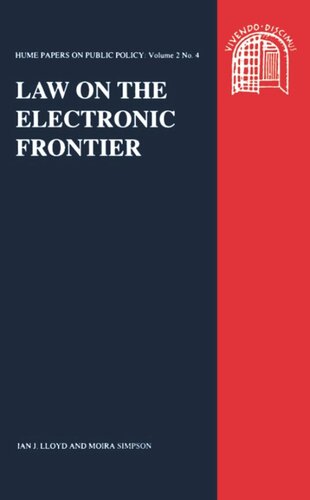 Law on the Electronic Frontier: Hume Papers on Public Policy 2.4