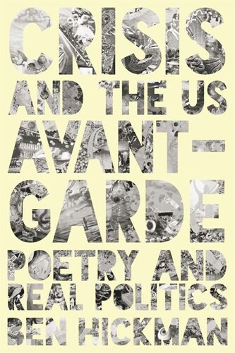 Crisis and the US Avant-Garde: Poetry and Real Politics