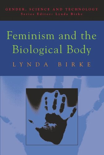 Feminism and the Biological Body