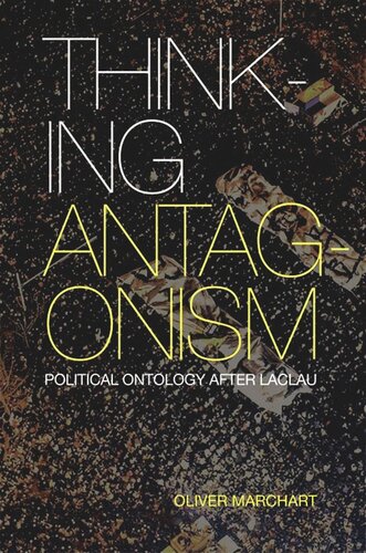Thinking Antagonism: Political Ontology after Laclau