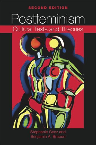 Postfeminism: Cultural Texts and Theories
