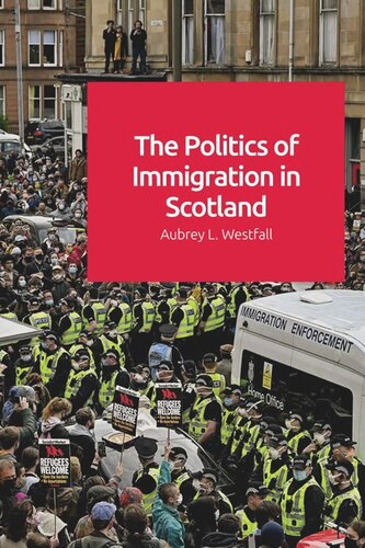The Politics of Immigration in Scotland