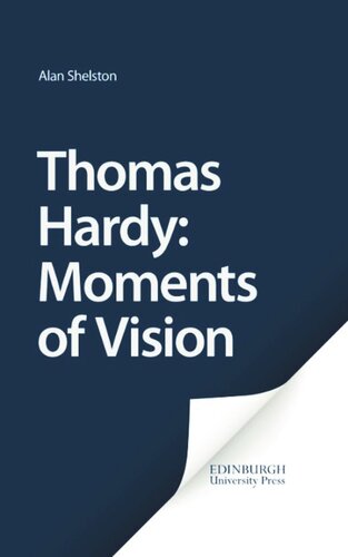 Thomas Hardy: Moments of Vision