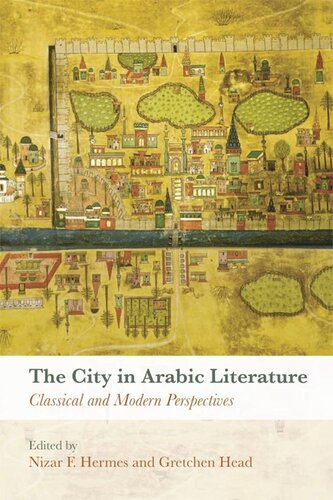 The City in Arabic Literature: Classical and Modern Perspectives