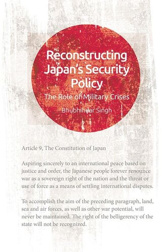 Reconstructing Japan's Security Policy: The Role of Military Crises