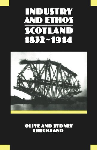 Industry and Ethos: Scotland 1832-1914