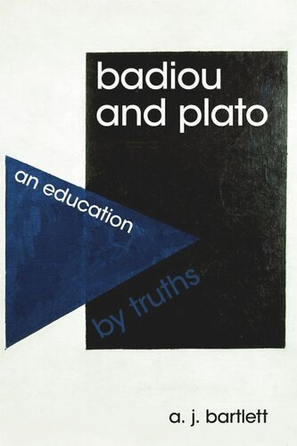 Badiou and Plato: An Education by Truths