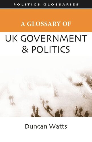 A Glossary of UK Government and Politics
