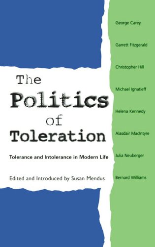 The Politics of Toleration: Tolerance and Intolerance in Modern Life