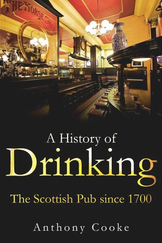 A History of Drinking: The Scottish Pub since 1700