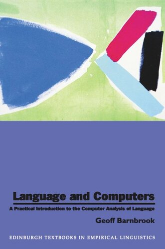 Language and Computers: A Practical Introduction to the Computer Analysis of Language