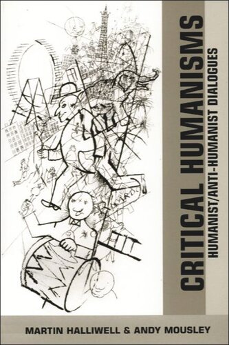 Critical Humanisms: Humanist/Anti-Humanist Dialogues