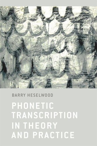 Phonetic Transcription in Theory and Practice