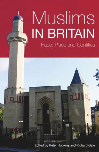 Muslims in Britain: Race, Place and Identities