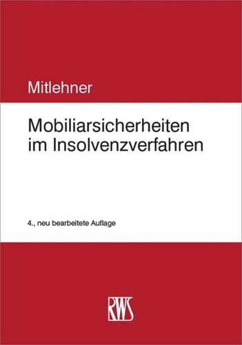 Mobiliarsicherheiten im Insolvenzverfahren