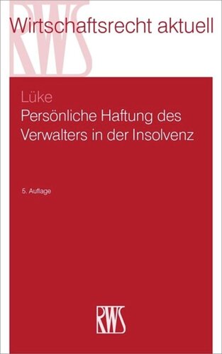 Persönliche Haftung des Verwalters in der Insolvenz