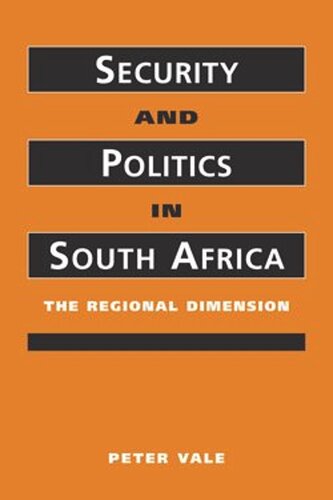 Security and Politics in South Africa: The Regional Dimension