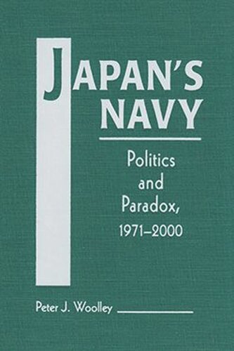 Japan's Navy: Politics and Paradox