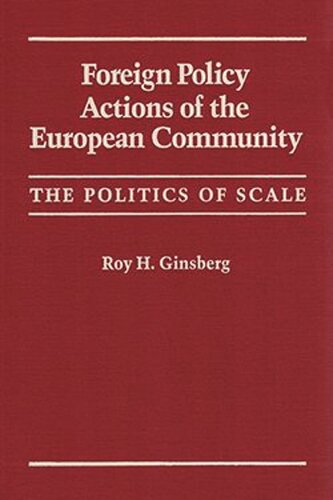 Foreign Policy Actions of the European Community: The Politics of Scale
