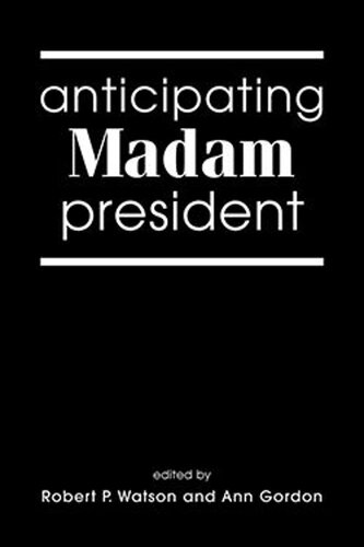 Anticipating Madam President