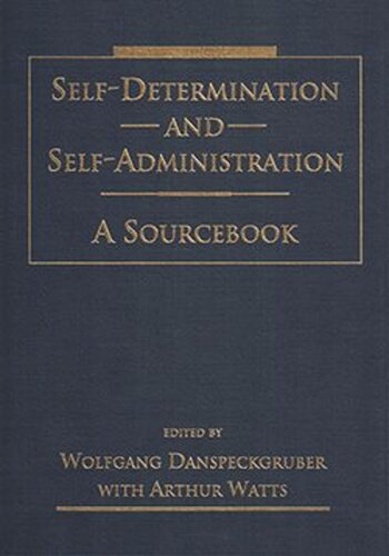 Self-Determination and Self-Administration: A Sourcebook