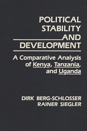 Political Stability and Development: A Comparative Analysis of Kenya, Tanzania, and Uganda