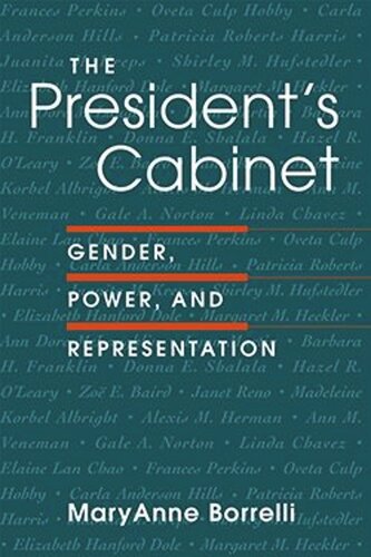 The President's Cabinet: Gender, Power, and Representation