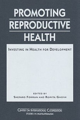 Promoting Reproductive Health: Investing in Health for Development