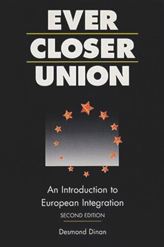 Ever Closer Union: An Introduction to European Integration