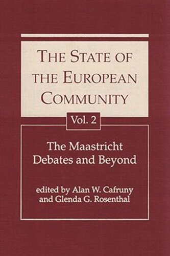 The State of the European Community: The Maastricht Debates and Beyond