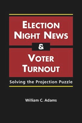 Election Night News and Voter Turnout: Solving the Projection Puzzle