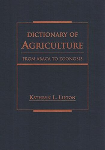 Dictionary of Agriculture: From Abaca to Zoonosis