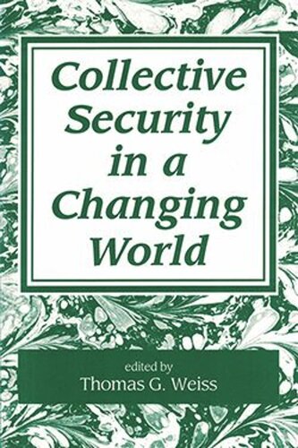 Collective Security in a Changing World