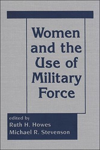 Women and the Use of Military Force