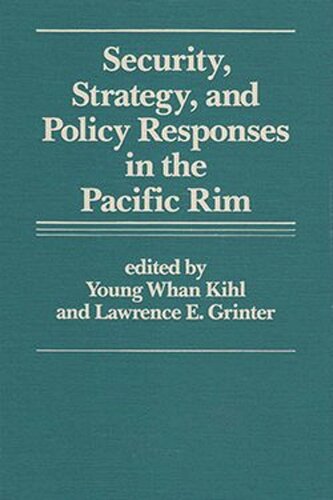 Security, Strategy, and Policy Responses in the Pacific Rim