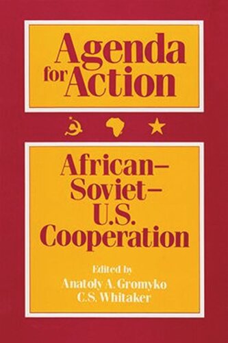 Agenda for Action: African-Soviet-U.S. Cooperation
