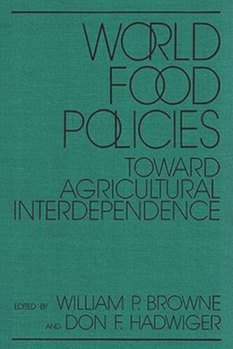 World Food Policies: Toward Agricultural Interdependence
