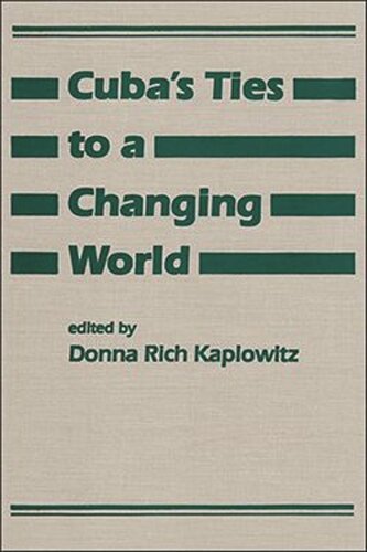 Cuba's Ties to a Changing World