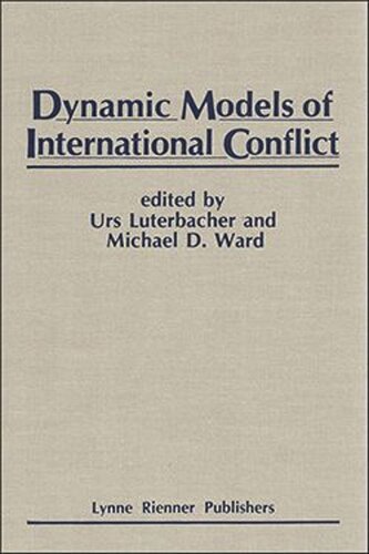 Dynamic Models of International Conflict