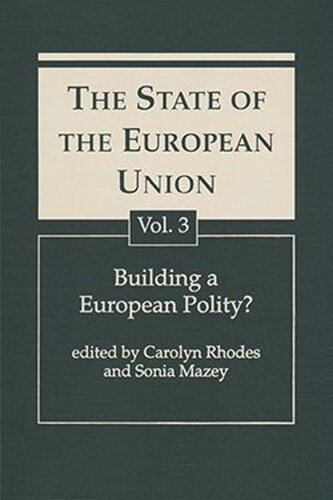 The State of the European Union: Building a European Polity?