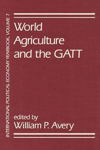 World Agriculture and the GATT
