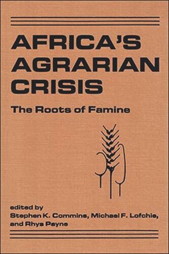 Africa's Agrarian Crisis: The Roots of Famine