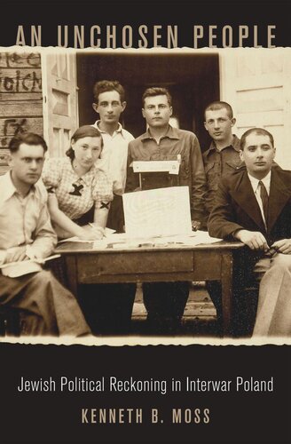 An Unchosen People: Jewish Political Reckoning in Interwar Poland